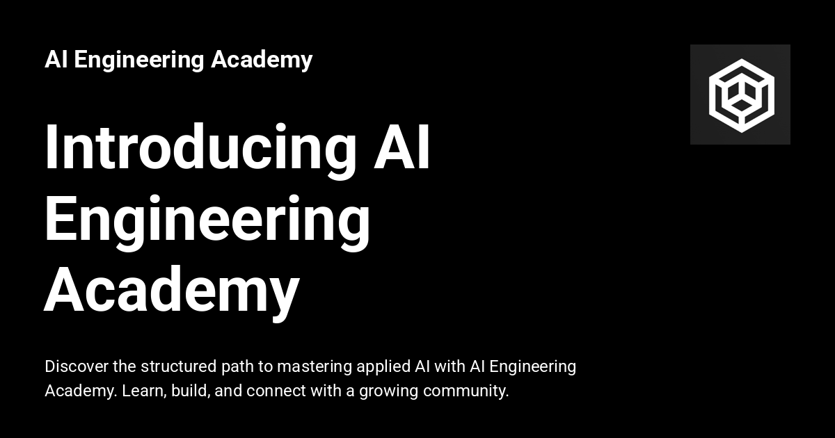 Introducing AI Engineering Academy - AI Engineering Academy
